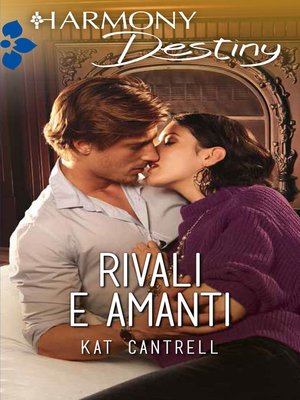 cover image of Rivali e amanti